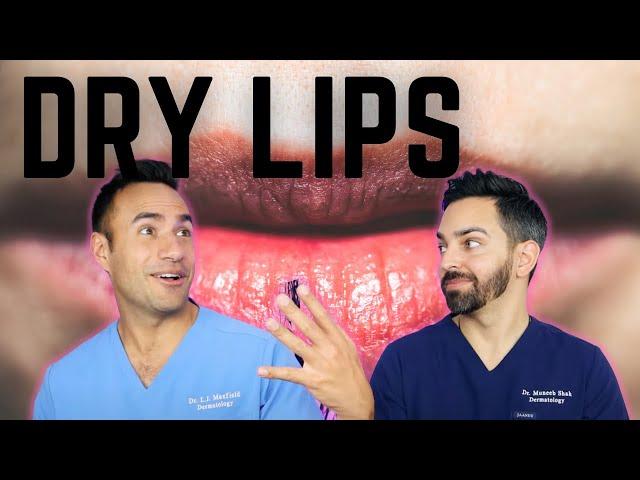 DRY, CHAPPED LIPS: DERMATOLOGY TIPS