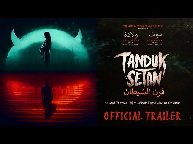 TANDUK SETAN - Official Trailer - 4K