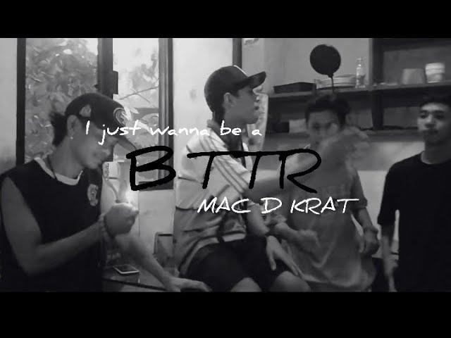 MAC D KRAT- "BTTR" Official Music Video