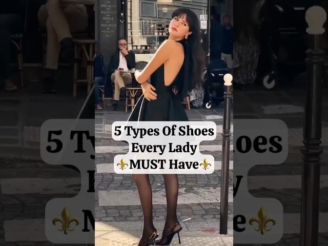 5 Types Of Shoes Every Lady Must Have️ #shorts #viral #shortsvideo #viralvideo #trending #fashion