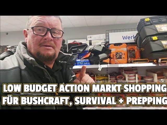  LOW BUDGET SHOPPING F. BUSHCRAFT, SURVIVAL, PREPPING ETC @ ACTION MARKT