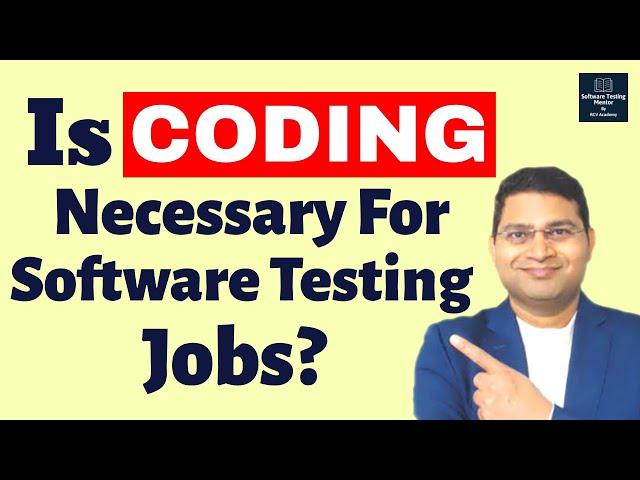 Is Coding Necessary for Software Testing Jobs?