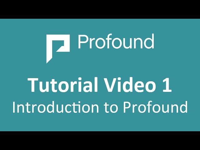 Profound Tutorial Video 1: Introduction to Profound