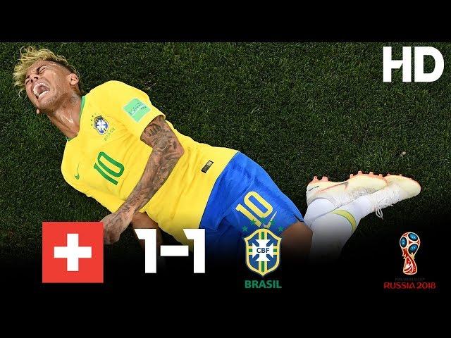 Brazil vs Switzerland (1-1) - 2018 FIFA World Cup Russia- Highlights HD