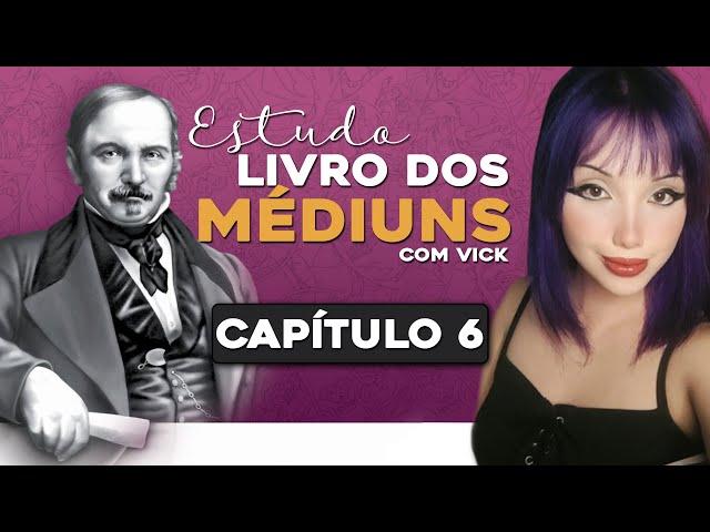 38 - Curso Livro dos Médiuns - Espíritos Glóbulos - CAPÍTULO 6 parte 5