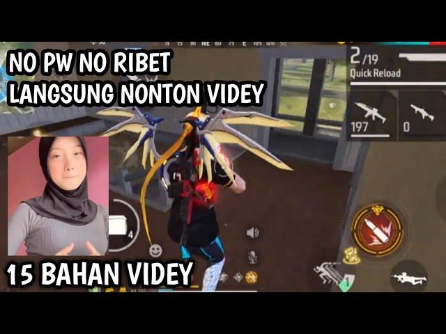 15 BAHAN VIDEY~GAME PLAY FREE FIRE NO PW