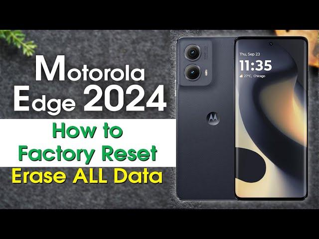 Motorola Edge 2024 How to Reset Back to Factory Settings