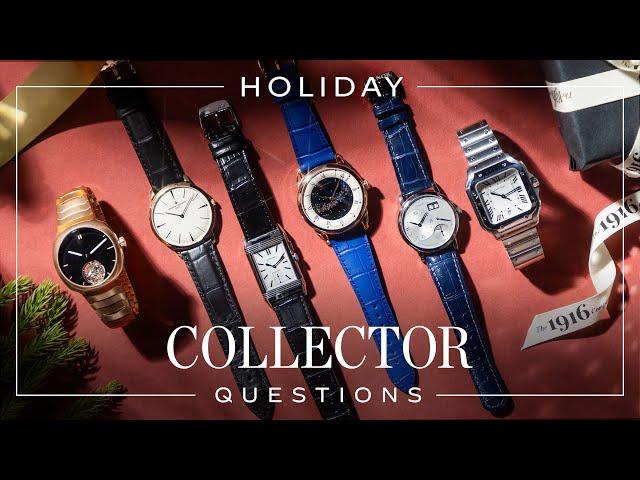 Holiday Collector Questions: Top Watches for Parties & Gifting