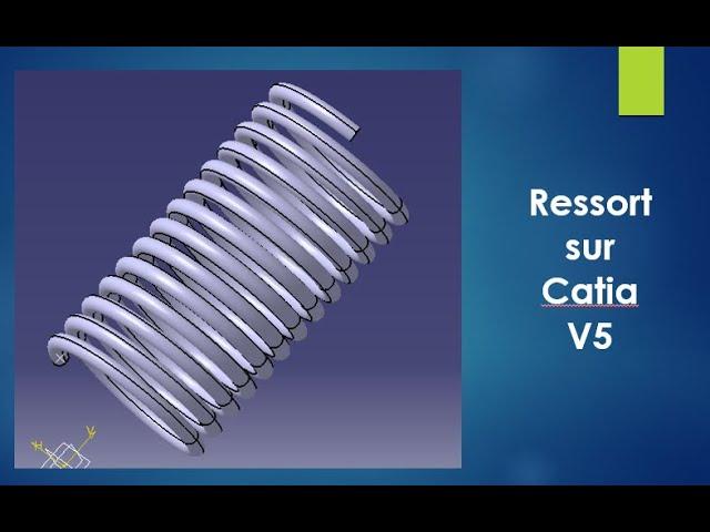 Ressort sur Catia V5