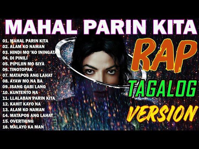 Mahal Parin Kita - Best Hits Songs - Team Sekai New Rap Song 2024 - Tagalog Rap Songs Nonstop 2024