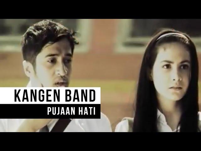 Kangen Band - Pujaan Hati (Official Music Video)