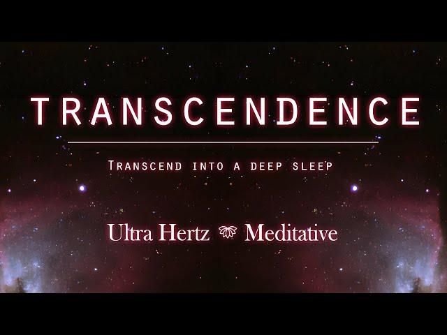 Transcendence | Transcend into a Deep Sleep with this Meditation Soundscape