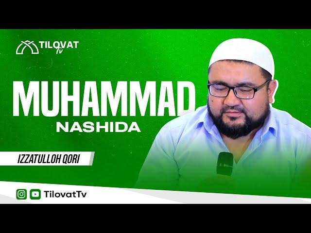Muhammad (nashida)  - Izzatulloh qori // GO'ZAL NASHIDA