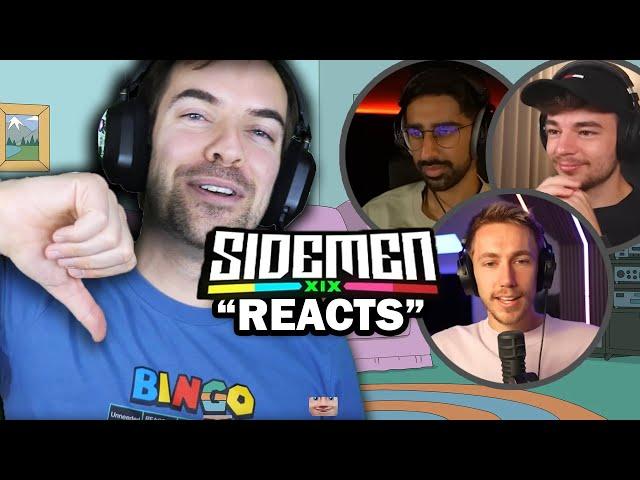 "Sidemen Reacts" but they don't