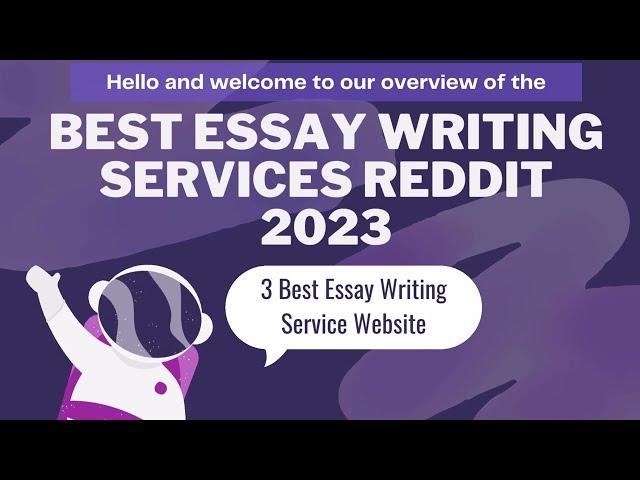 Best essay writing services on reddit 2023