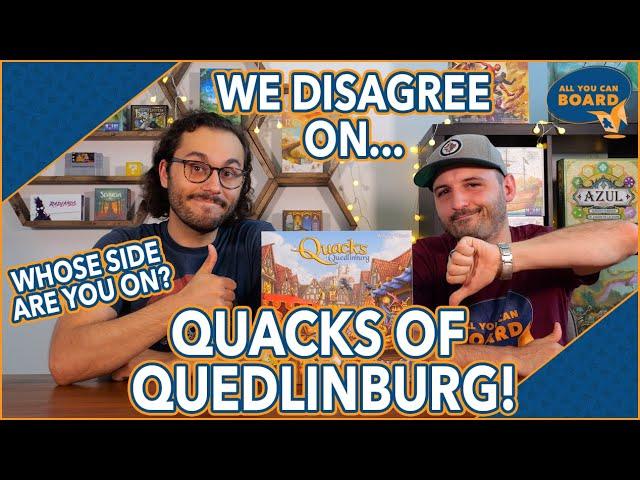 We Disagree On...The QUACKS OF QUEDLINBURG