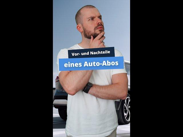 Die Vor- und Nachteile eines Auto-Abos