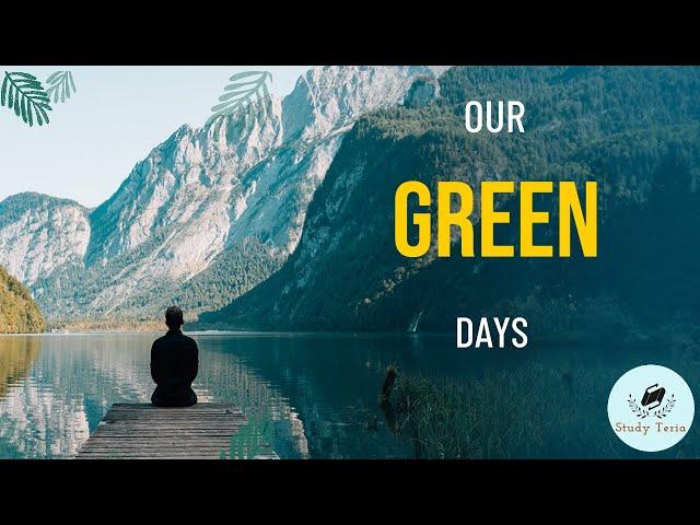 OUR GREEN DAYS |  IMPORTANT ENVIRONMENT DAYS