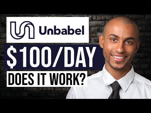 How To Make Money With Unbabel In 2023 (For Beginners)