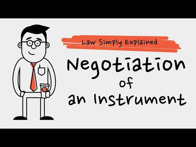 Negotiation and Being a Holder | Negotiable Instruments