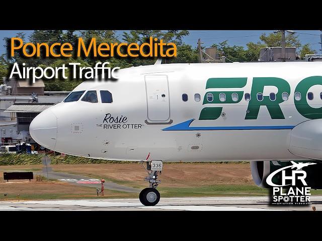 Spotting at Ponce, Puerto Rico - Midday Flight 2024 Frontier A320 | Several Tails at Ponce