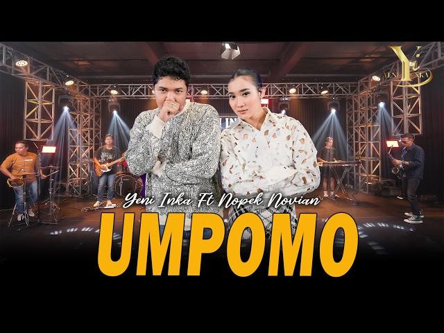 Yeni Inka feat. Nopek Novian - Umpomo (Official Music Yi Production)