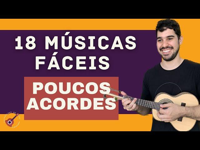 18 MÚSICAS MUITO FÁCEIS PARA CAVACO (OU BANJO) - Para iniciantes