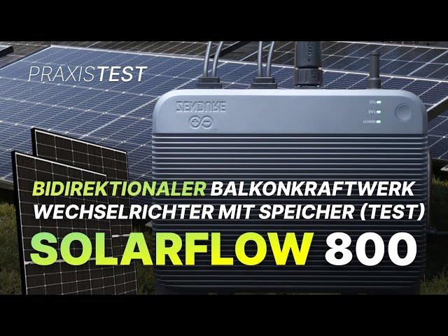 Zendure SolarFlow 800: Balkonkraftwerk Hybridwechselrichter mit Speicher im Test (Bidirektional)