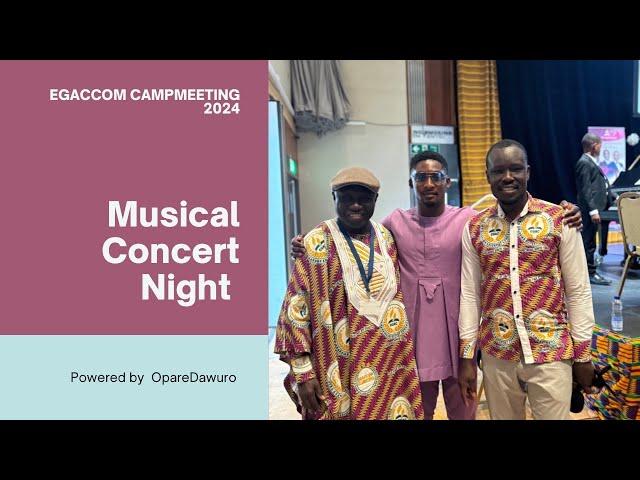 LIVE EGACCOM CAMPMEETING MUSICAL CONCERT