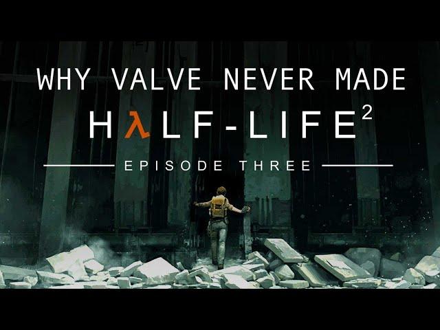 Why Valve Never Made Half-Life 2: Episode 3