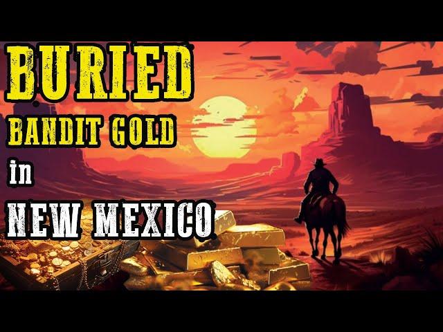 Wharton's Buried Bandit Gold