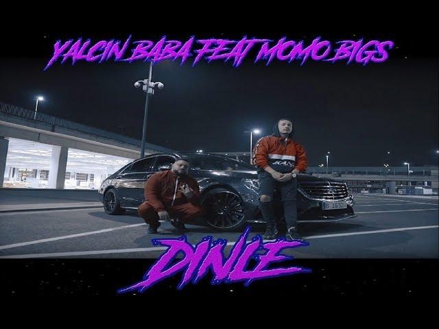 YalcinBaBa ft. MomoBigs - Dinle (Official Video)