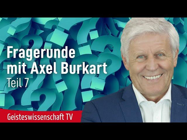 Fragerunde mit Axel Burkart Teil 7 - Geisteswissenschaft TV