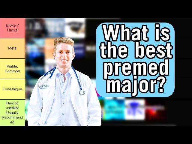 Premed Majors TIER LIST | What's meta, viable, and not recommended?