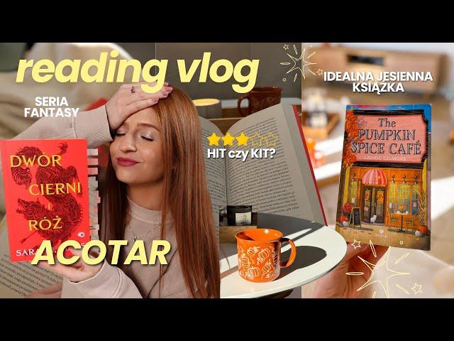 READING VLOG  Dwór cierni i róż  The Pumpkin Spice Café ️