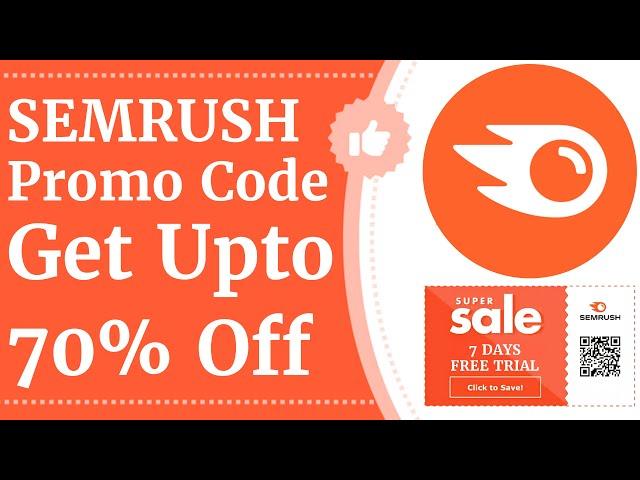 Semrush Coupon Code 2024 : Get Up to 70% OFF + 7-Day Free Trial!