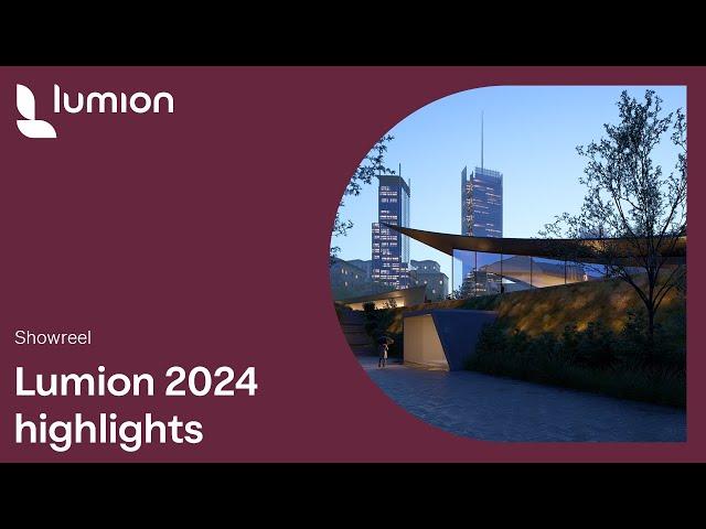 A rewind through Lumion 2024