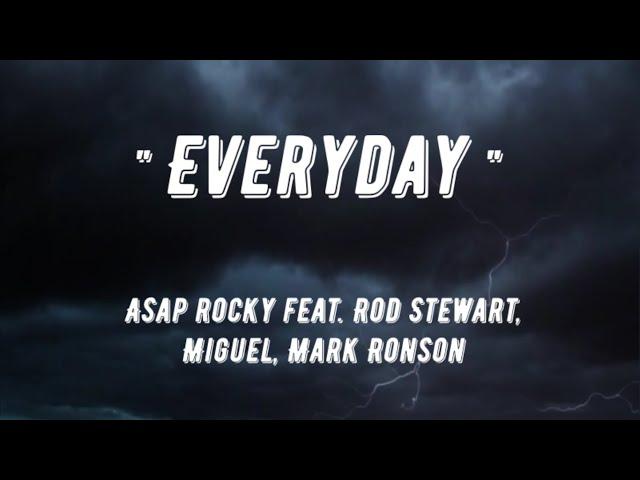 " EVERYDAY " A$AP ROCKY feat. Rod Stewart, Miguel, Mark Ronson ( Lyrics )