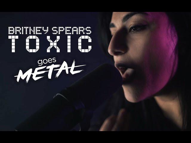 BRITNEY SPEARS – Toxic (Metal Cover by Lauren Babic ft. Lee Albrecht)