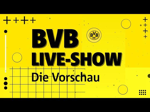 Die BVB-Vorschau vor dem Spiel gegen den SC Freiburg