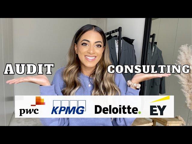 AUDIT VS CONSULTING at a Big 4 Firm | Similarities and Differences - People, Money, Work | Tanvi