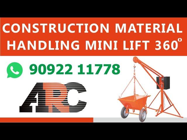 Construction Mini Lift For building material handing Like Bricks, cement, Sand - ARC CRANE