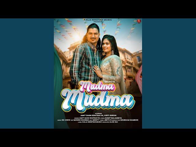 Mudma Mudma (feat. Amit Saini Rohtakiya, Kirti Sirohi)