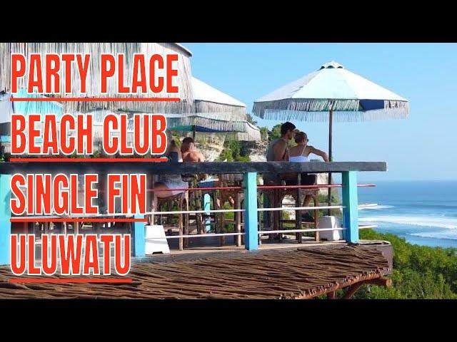 BEACH CLUB IN BALI-ONE AND ONLY SINGLE FIN BEACH CLUB ULUWATU, BALI