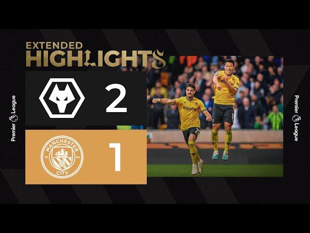 Hwang Hee-Chan sinks the treble winners! | Wolves 2-1 Man City | Extended Highlights