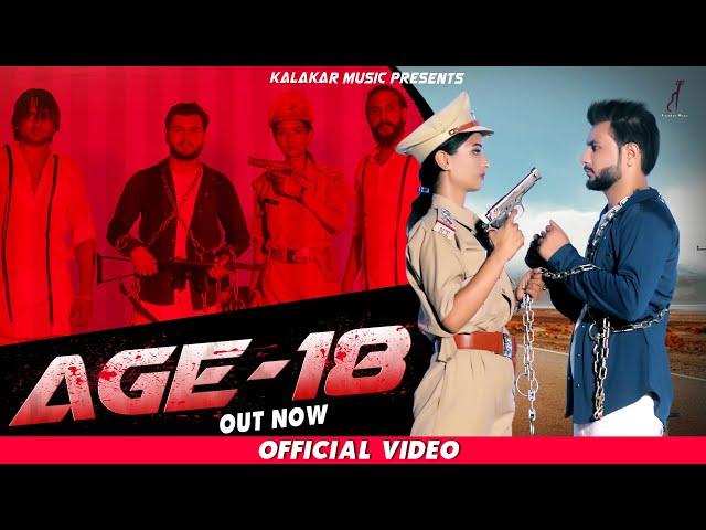 Age 18 | Ck Nara & Heer Sharma  | Mohit Chahar | Maharaj | Kalakar Music | New Haryanvi Song 2021