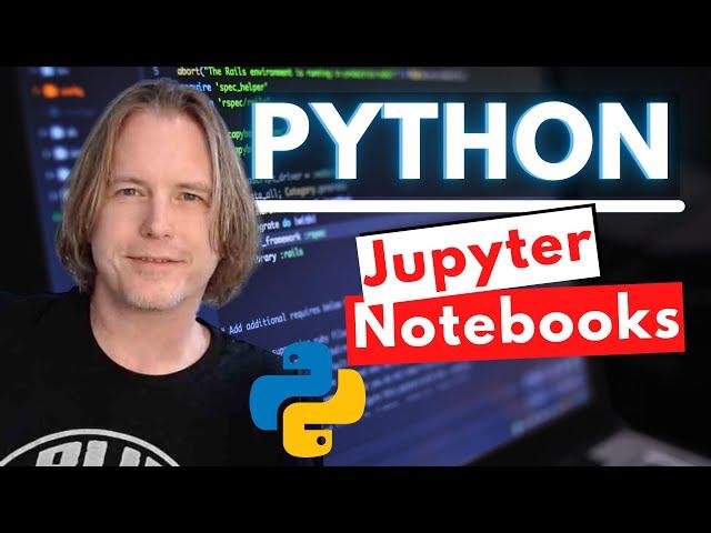 Jupyter Notebook Tutorial for Beginners with Python