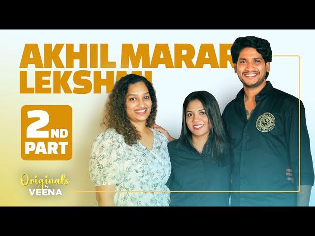 2nd Part of Akhil Marar and wife Rajalekshmi Akhil | Interview | Originals by Veena | Episode -3 |4K