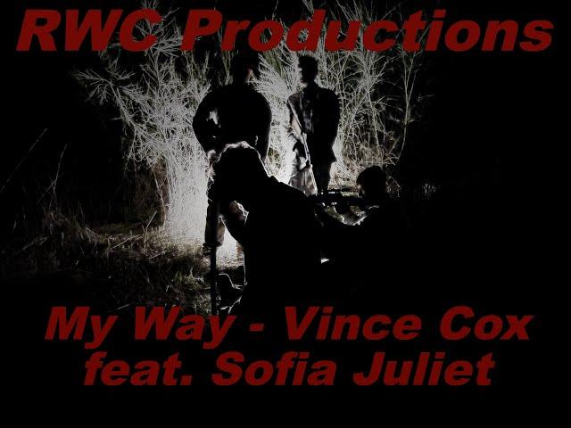 RWC Productions: My Way - Vince Cox feat. Sofia Juliet