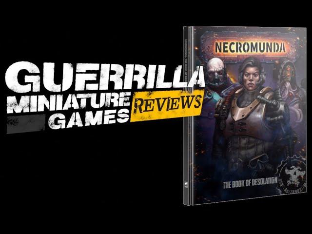 GMG Reviews - Necromunda: The Book of Desolation  by Games Workshop